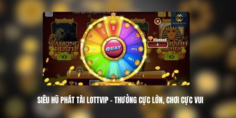 sieu hu phat tai lottvip 1